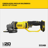 STANLEY Esmeriladora Angular inalámbrica V20 de 4 1/2 Pulgadas (115mm) (solo herramienta) SCG400