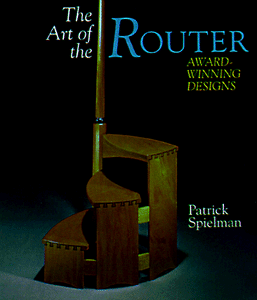 The Art of the Router: Award Winning Designs